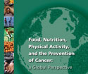 Food, Nutrition, Physical Activity, and the Prevention of Cancer report cover