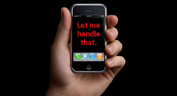iPhone with text: Let me handle that.