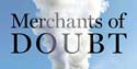 Merchants of Doubt